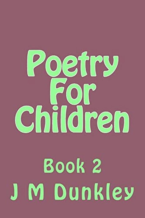 Poetry For Children: Book 2-..