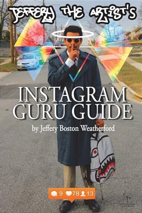 Jeffery The Artist's Instagram Guru Guide-..