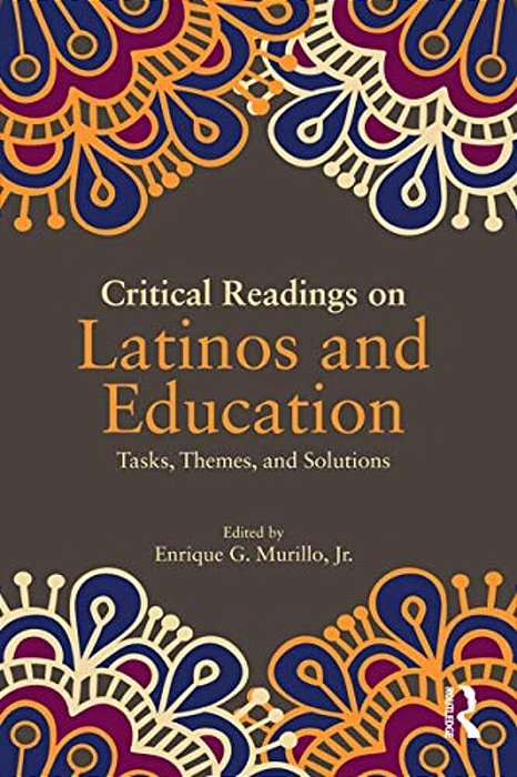 Critical Readings On Latinos And Education-..