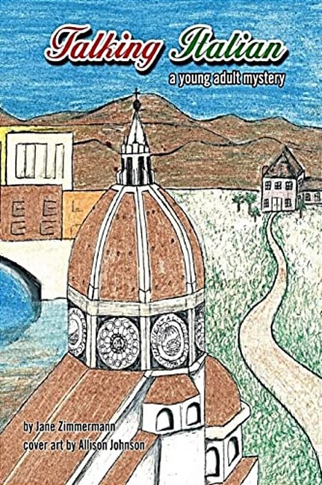 Talking Italian: A Young Adult Mystery-..