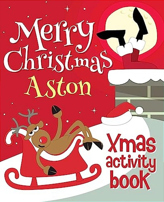 Merry Christmas Aston - Xmas Activity Book: (Personalized Children's Activity Book)-..