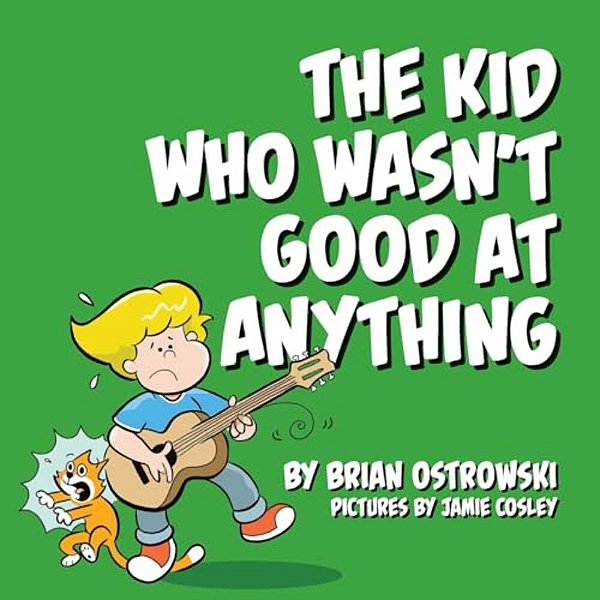 The Kid Who Wasn't Good At Anything-..