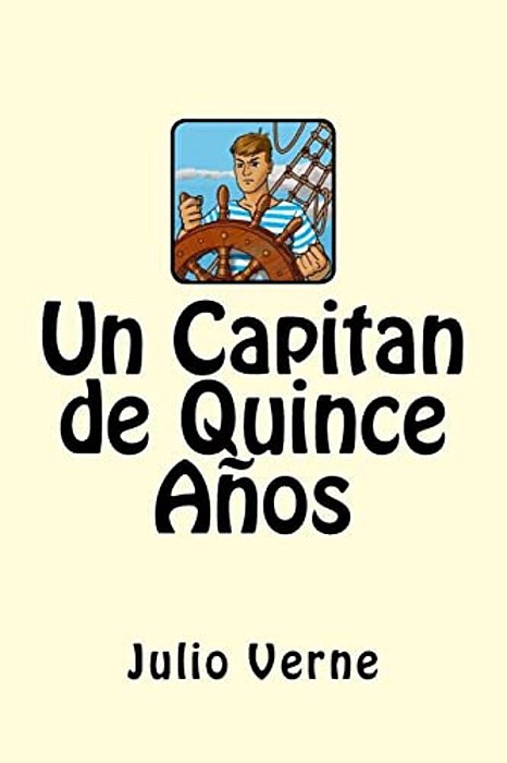 Un Capitan De Quince Años (Spanish Edition)-..