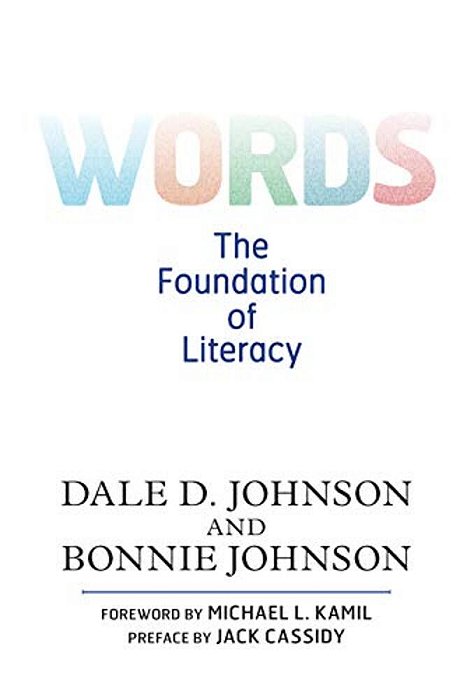 Words: The Foundation Of Literacy-..