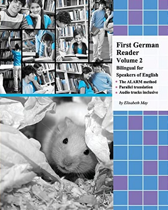 First German Reader (Volume 2) Bilingual For Speakers Of English: Elementary Level-..