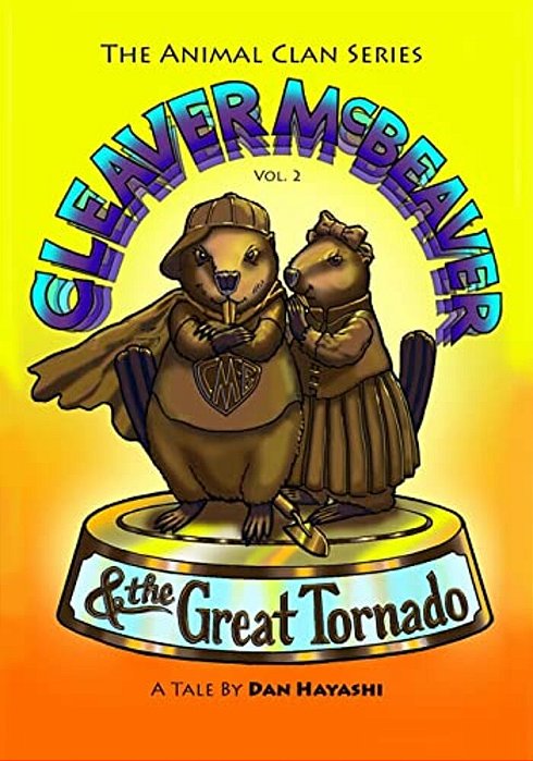 Cleaver Mcbeaver & The Great Tornado-..