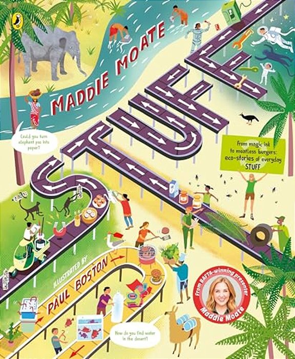 Stuff: Curious Everyday Stuff That Helps Our Planet-..