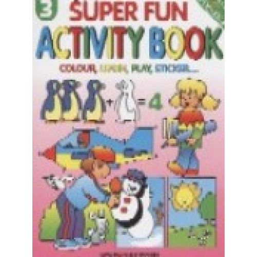 Super Fun Activity Book 3-..