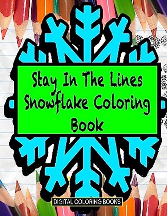 Stay In The Lines Snowflake Coloring Book-..