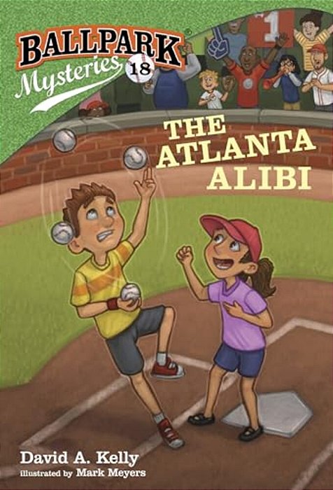 Ballpark Mysteries #18: The Atlanta Alibi-..