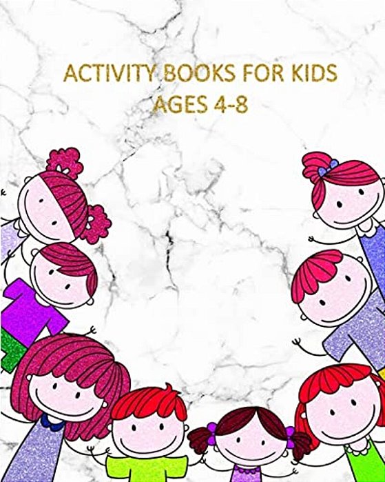 Activity Books For Kids Ages 4-8: White Marble Cover (Color By Number, Mazes, Coloring, Dot To Dot, Word Search Puzzle, Find The Differences & Find Tw-..