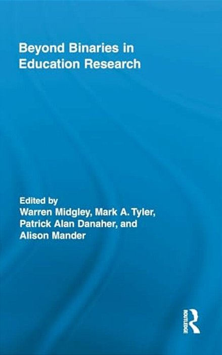 Beyond Binaries In Education Research-..