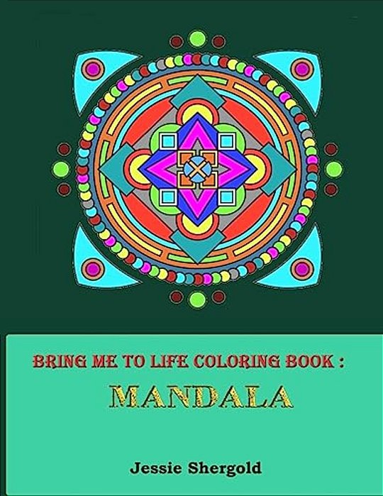 Bring Me To Life Coloring Book: Mandala-..