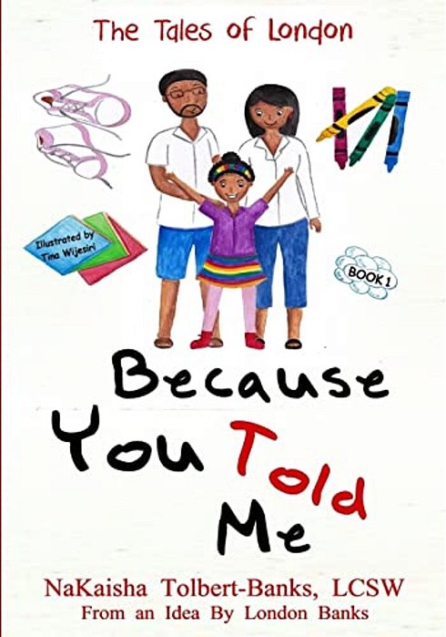 Because You Told Me-..