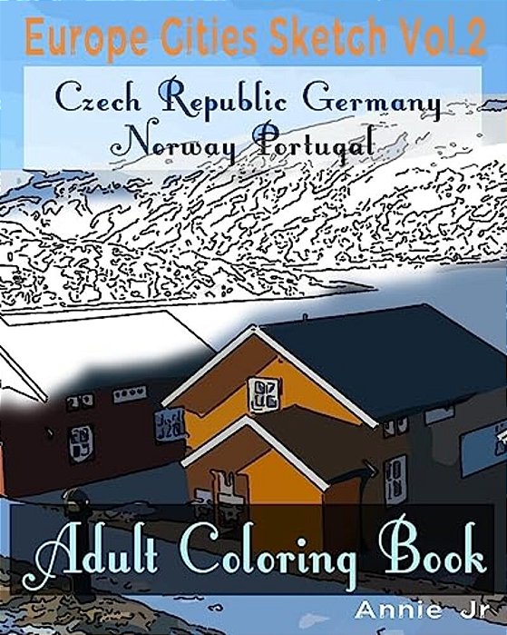 Europe Cities Sketch Vol.2: Adult Coloring Book-..
