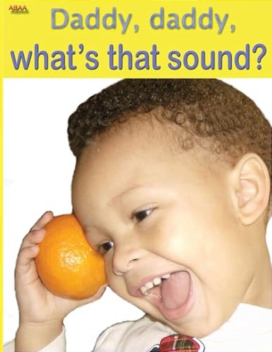 Daddy, Daddy, What's That Sound?-..