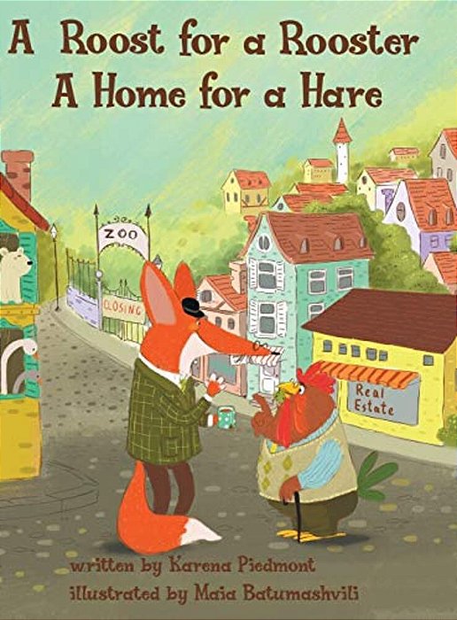 A Roost For A Rooster: A Home For A Hare-..