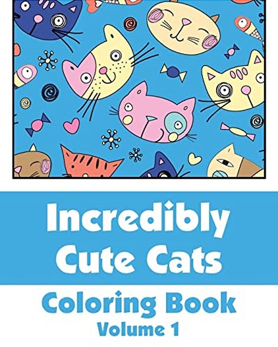 Incredibly Cute Cats Coloring Book-..