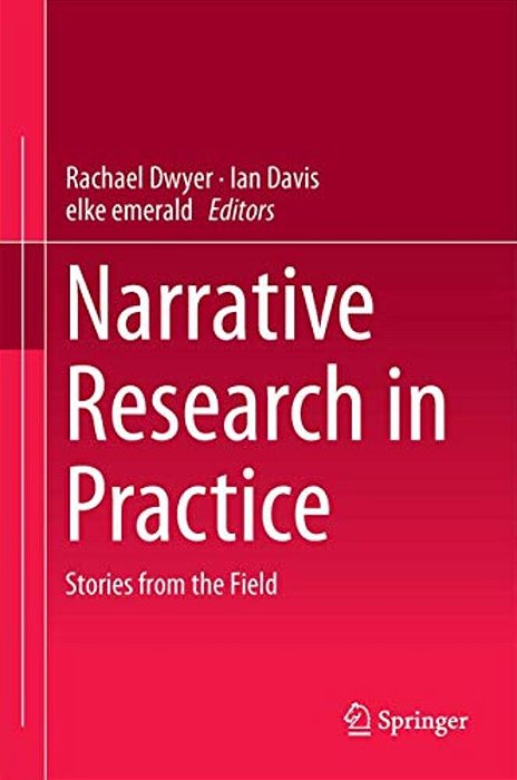 Narrative Research In Practice: Stories From The Field-..