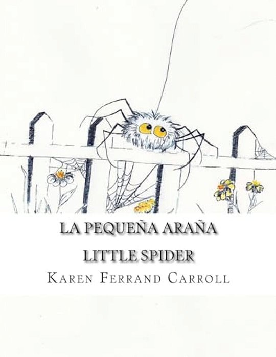 La Pequeña Araña: Little Spider-..