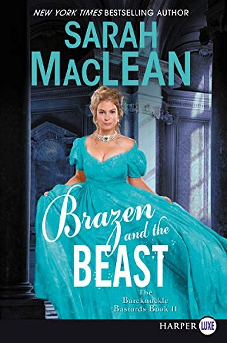 Brazen And The Beast: The Bareknuckle Bastards Book II-..