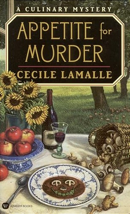Appetite For Murder: A Culinary Mystery-..