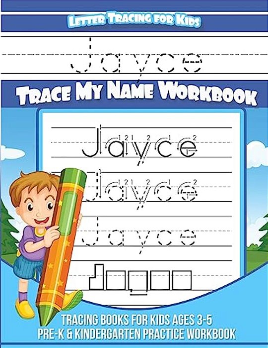 Jayce Letter Tracing For Kids Trace My Name Workbook: Tracing Books For Kids Ages 3 - 5 Pre-k & Kindergarten Practice Workbook-..