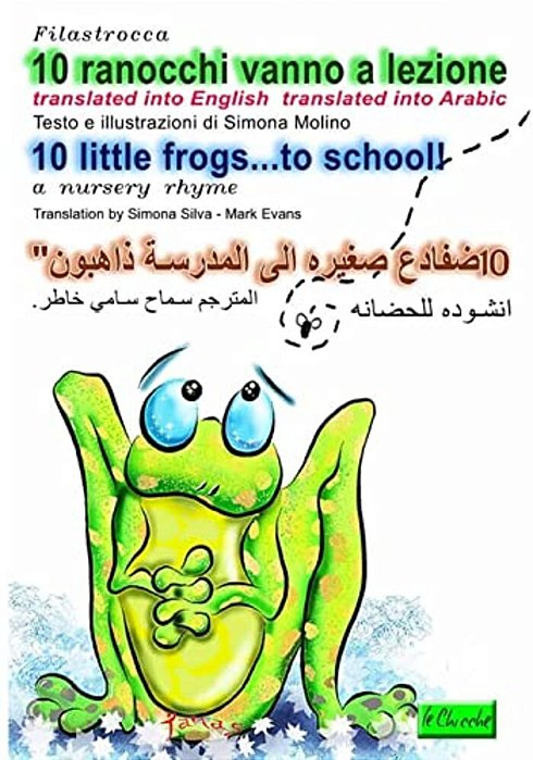 10 Ranocchi... Vanno A Lezione: Translated Into English Translated Into Arabic-..