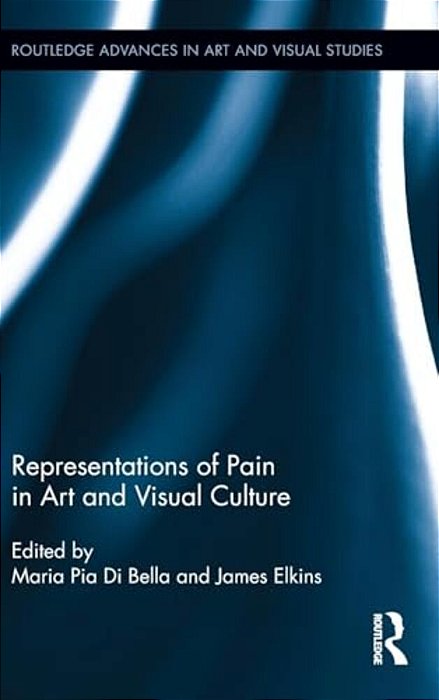 Representations Of Pain In Art And Visual Culture-..