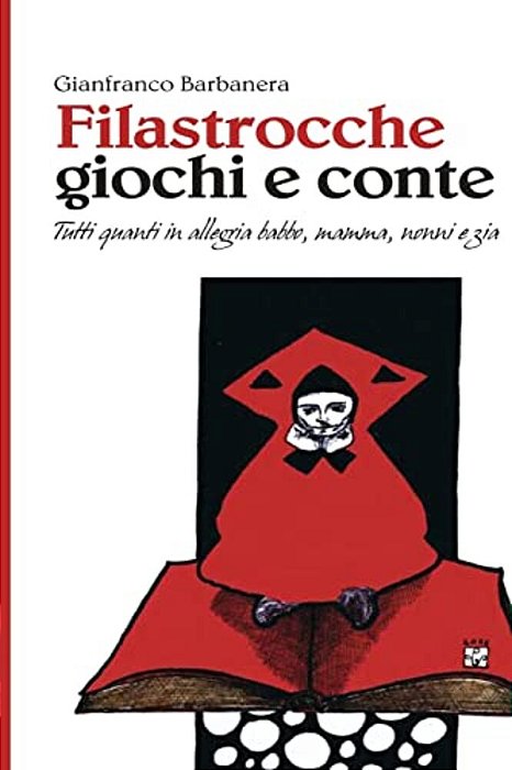 Filastrocche Giochi E Conte: Tutti Quanti In Allegria Babbo, Mamma, Nonni E Zia-..
