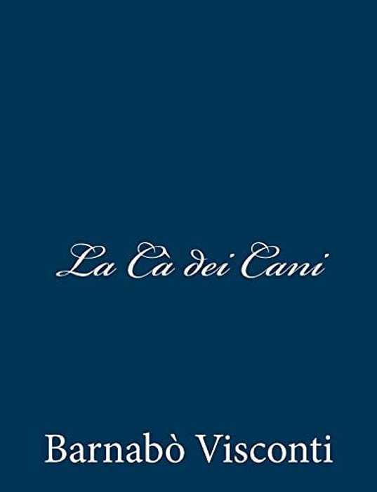 La Cà Dei Cani-..