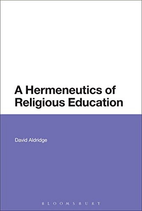 A Hermeneutics Of Religious Education-..