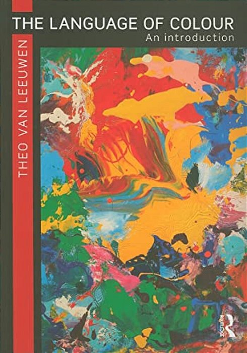 The Language Of Colour: An Introduction-..