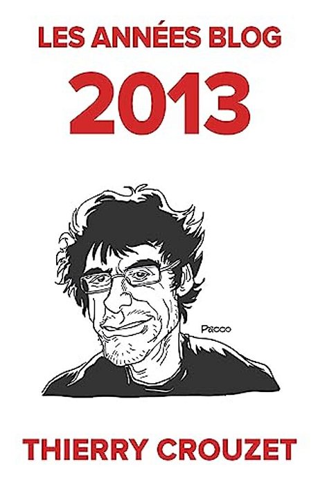 Les Années Blog 2013-..