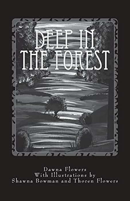 Deep In The Forest: A Creepy Collection Of Strange Tales For Children-..