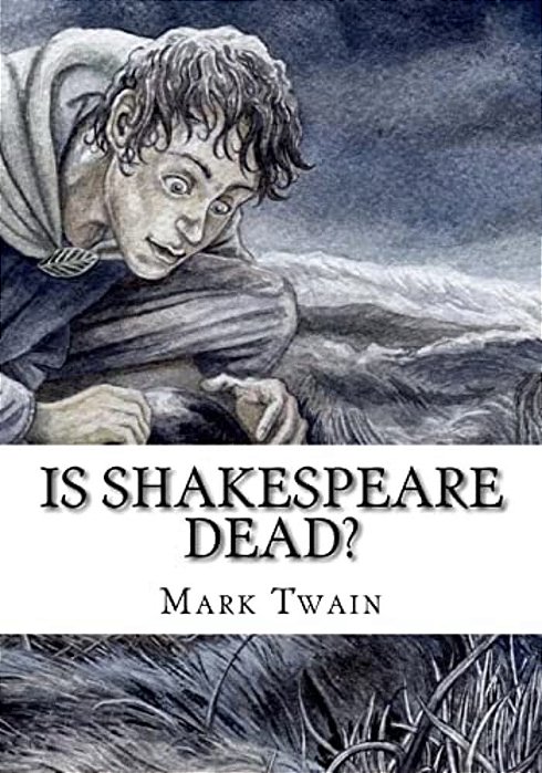 Is Shakespeare Dead?-..