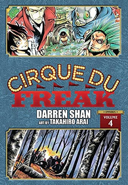 Cirque Du Freak: The Manga, Vol. 4: Volume 4-..