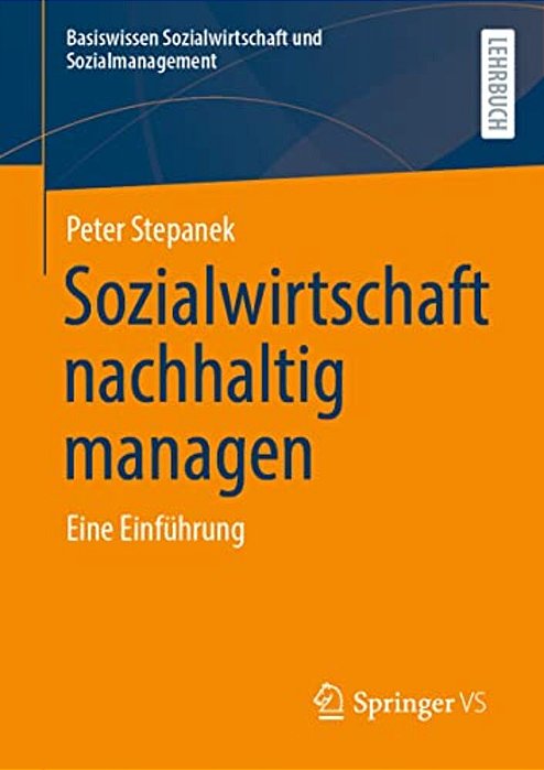 Sozialwirtschaft Nachhaltig Managen: Eine Einführung-..