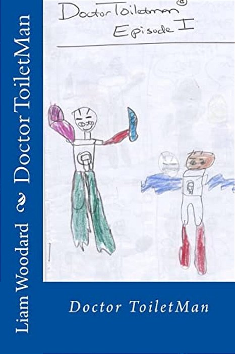 Doctor Toiletman: Meets Toiletboy-..