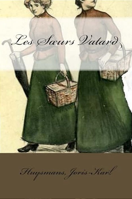 Les Soeurs Vatard-..