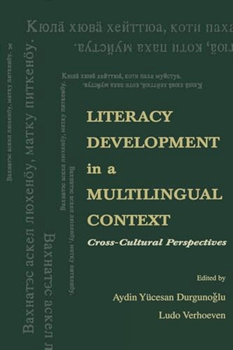 Literacy Development In A Multilingual Context: Cross-Cultural Perspectives-..