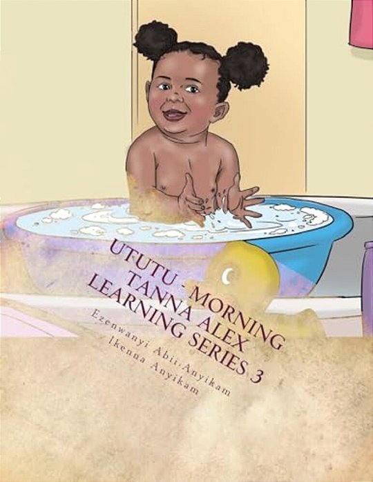Ututu -Morning: Tanna Alex Learning Series Book 3-..