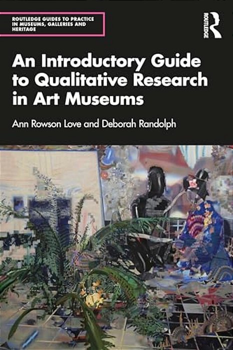 An Introductory Guide To Qualitative Research In Art Museums-..