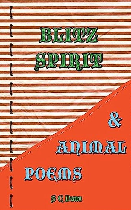 Blitz Spirit & Animal Poems-..