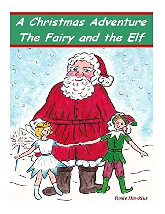 A Christmas Adventure, The Fairy And The Elf-..
