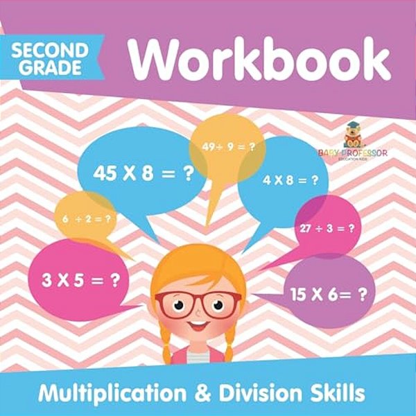 Second Grade Workbook: Multiplication & Division Skills-..