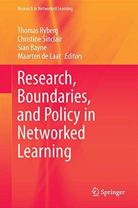 Research, Boundaries, And Policy In Networked Learning-..
