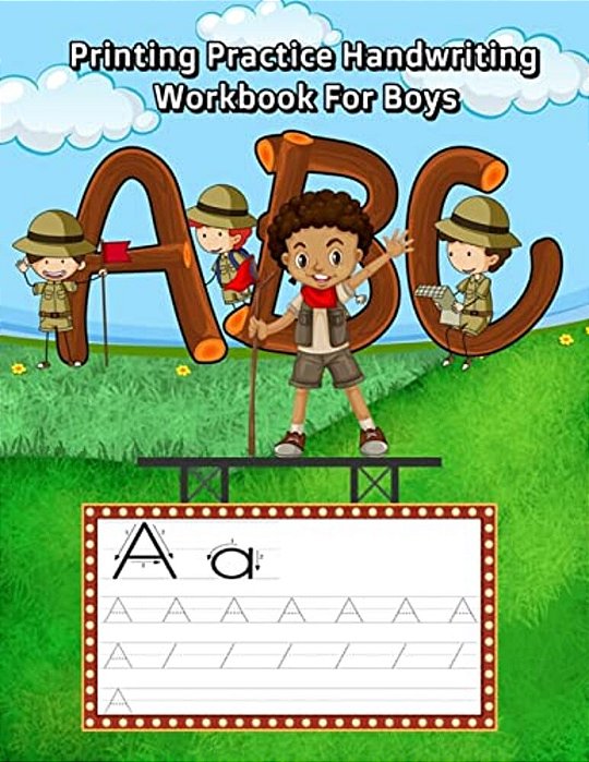 Printing Practice Handwriting Workbook For Boys: Trace Letters Of The Alphabet And Words (Camping Vocabulary Like Hiking, Backpack, Map And More)-..