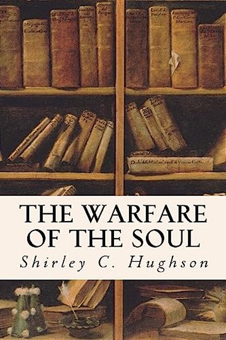 The Warfare Of The Soul-..