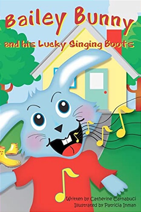 Bailey Bunny And His Lucky Singing Boots-..